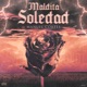 Maldita Soledad Single