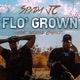 Flo Grown feat Seckond Chaynce Single