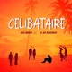 Célibataire feat Lil Jay Bingerack Single