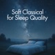 Soft Classical for Sleep Quality