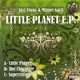 Little Planet E P Single