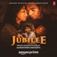 Jubilee Original Background Score Original Motion Picture Soundtrack
