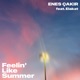 Feelin Like Summer feat ELAKAT Single