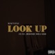 Look Up feat JEROME DILLARD Single
