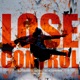 Lose Control Single