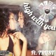 High With You feat Trust Single