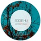 Less Talk EP