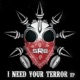 I Need Your Terror EP