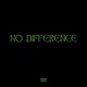 No Difference Single