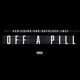 Off A Pill Single