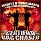 Certified Bag Chaser