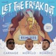 Let the Freak Out Remixes feat Mr V Single