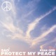 Protect My Peace Single
