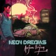 Neon Dreams Single