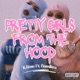 Pretty Girls From The Hood feat Bossilera Single