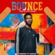 Bounce feat Just Moses Single