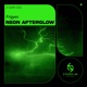 Neon Afterglow Single