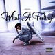 What a Feeling Single