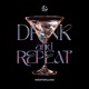Drink and Repeat Single