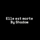 Elle Est Morte Single