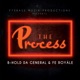 The Process feat B Hold da General Fe Royále Single
