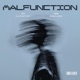 Malfunction EP Single
