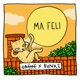 Ma Feli Single