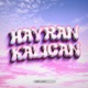 HAYRAN KALICAN Single