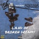 Land of Broken Dreams feat Squishy Single