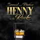 Henny On The Rocks feat RevRon Single