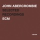 John Abercrombie Selected Recordings