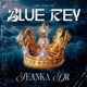 Blue Rey Single