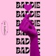 BADDIE feat Kid Wise Single