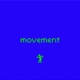 Movement Single