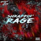 Shrappin Rage