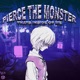 Pierce the Monster That s Inside of Me Single