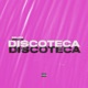 DISCOTECA Single