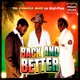 Back And Better Reggae Infused feat Styl Plus