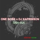Skin out Single
