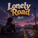Lonely Road Single