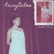 Fairytales Single