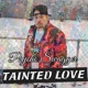 Tainted Love Single