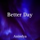 Better Day Single
