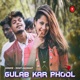 Gulab Ker Phool Single