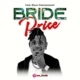 Increase Bride Price Single