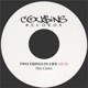 Two Things In Life Dub Single