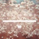 All Good Single