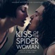 Kiss of the Spider Woman Original Motion Picture Soundtrack