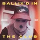 Ballixed In the Club Single