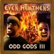Even Heathens Odd Gods 3